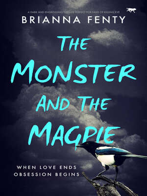 cover image of The Monster and the Magpie